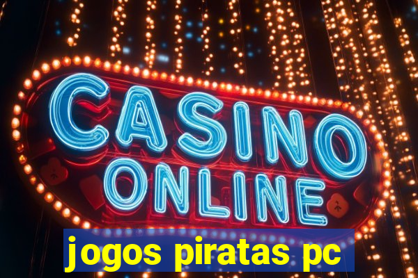 jogos piratas pc